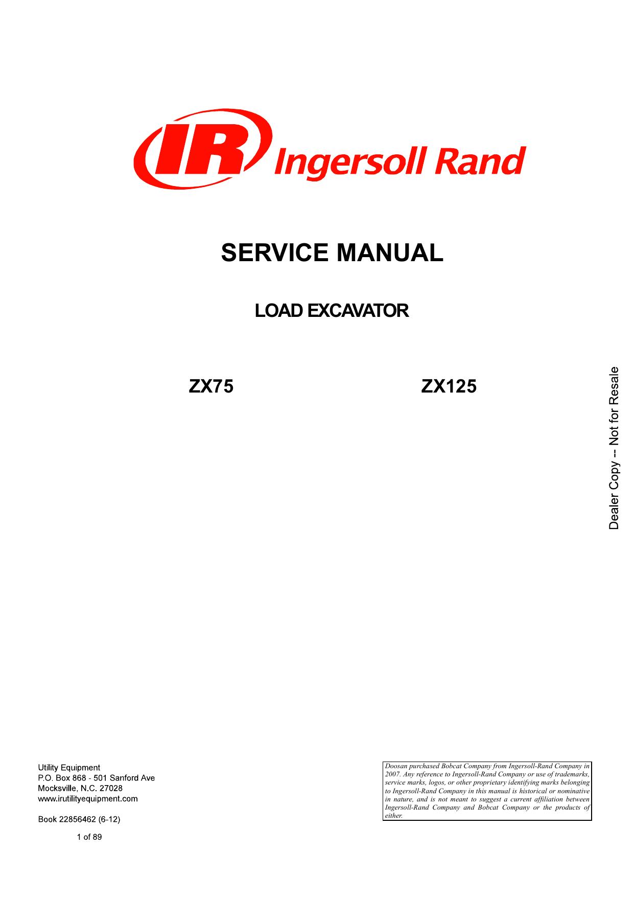 ZX75 ZX125 LOAD EXCAVATOR Ingersoll Rand Service Manual Bobcat